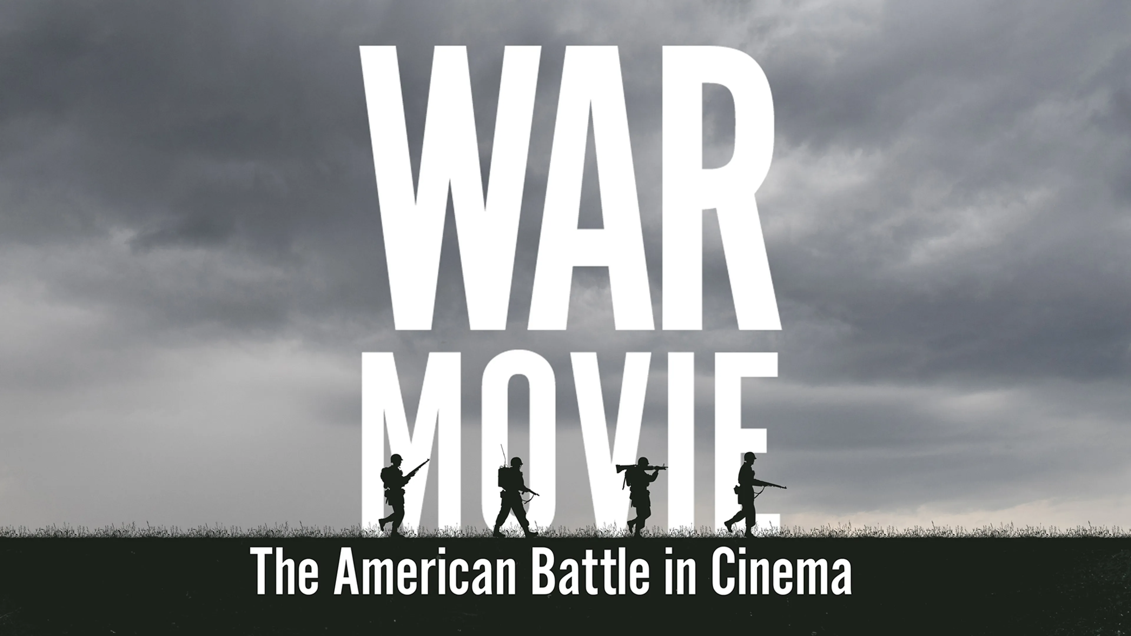 War Movie: The American Battle in Cinema poster